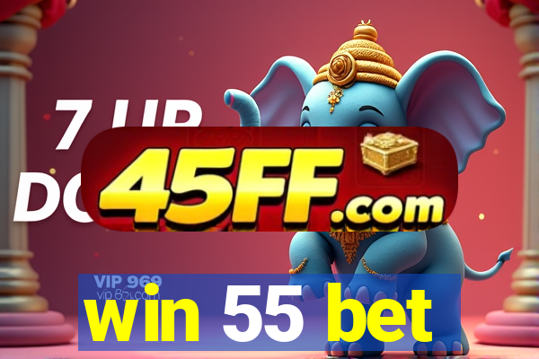 win 55 bet